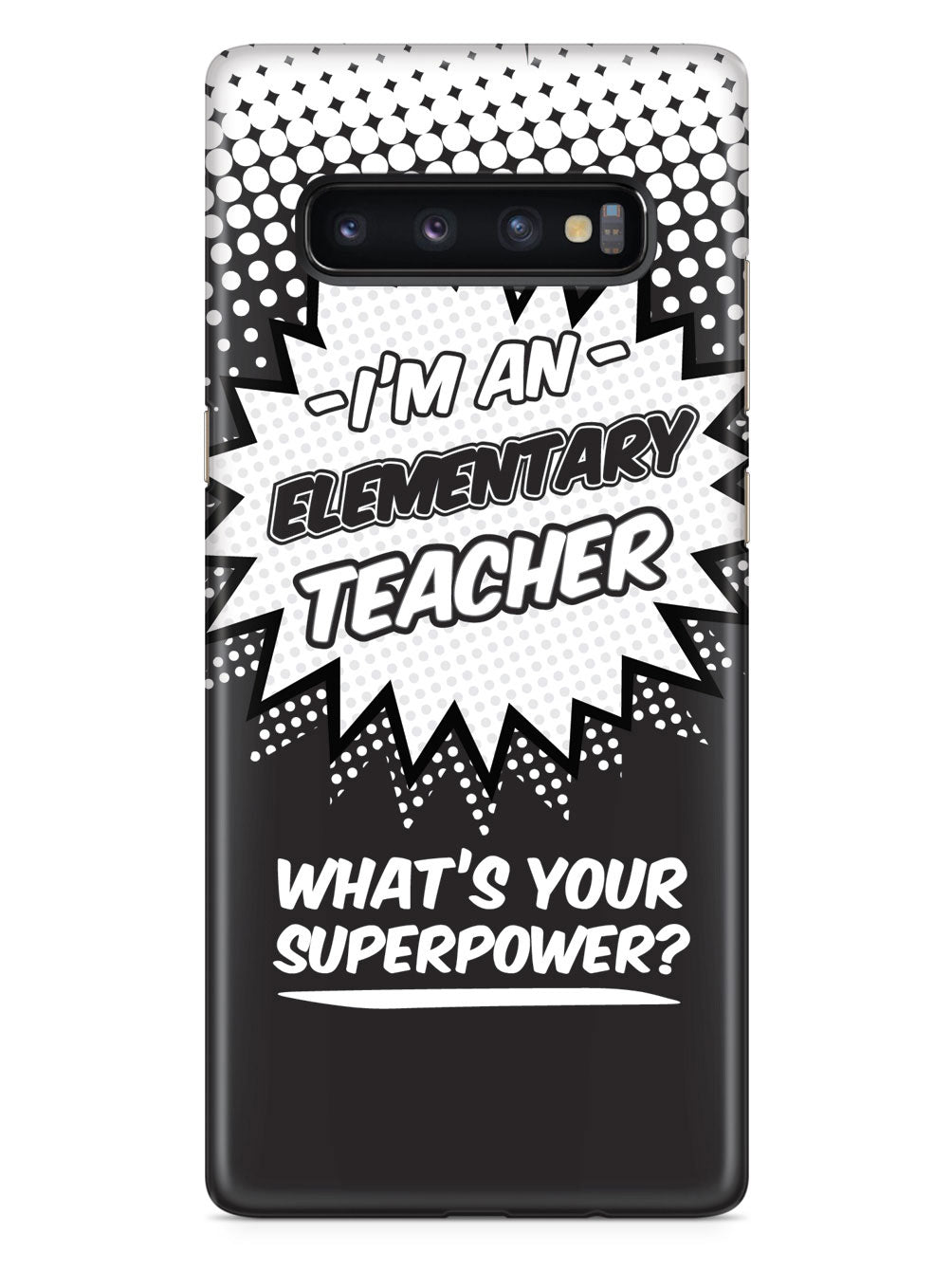 Elementary School Teacher - What's Your Superpower? Case