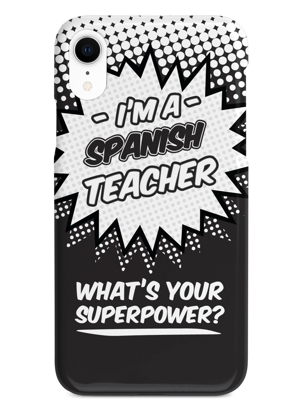 Spanish Teacher - What's Your Superpower? Case