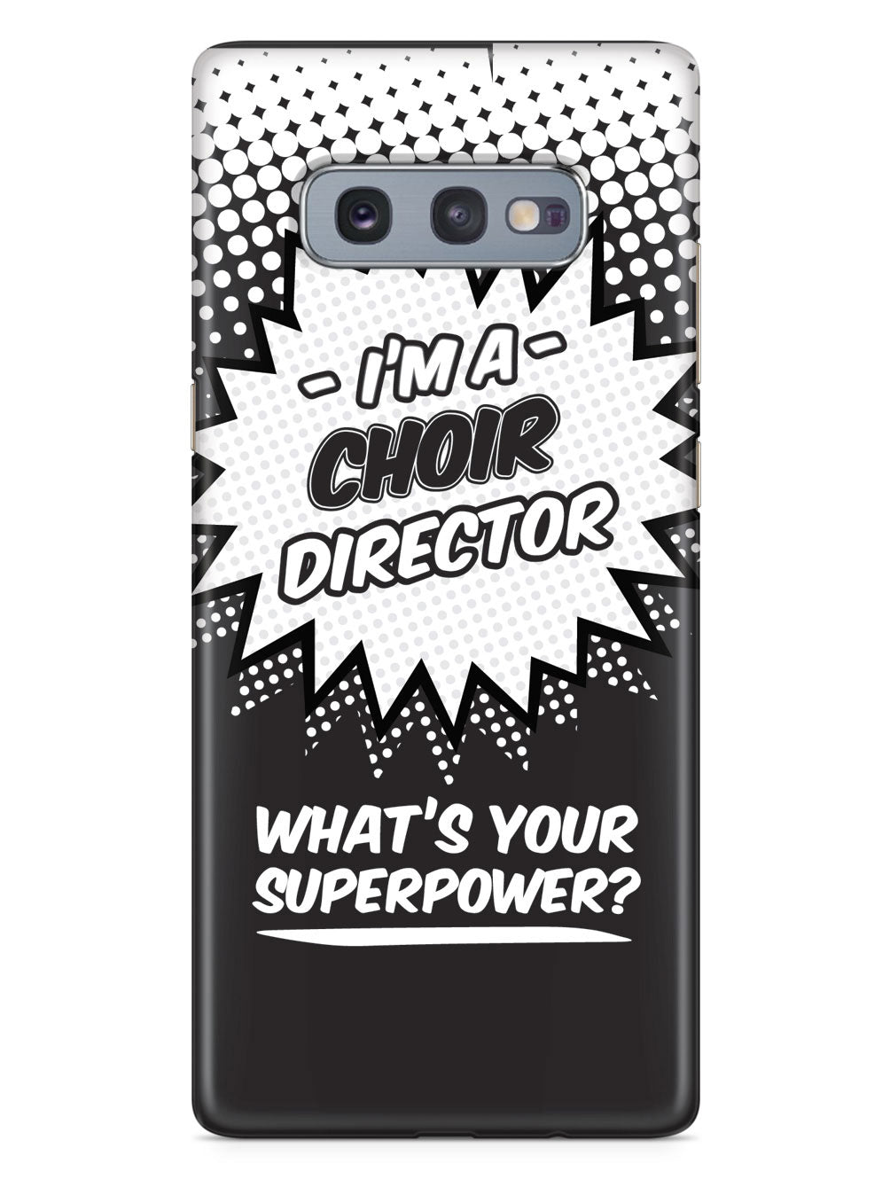 Choir Director - What's Your Superpower? Case