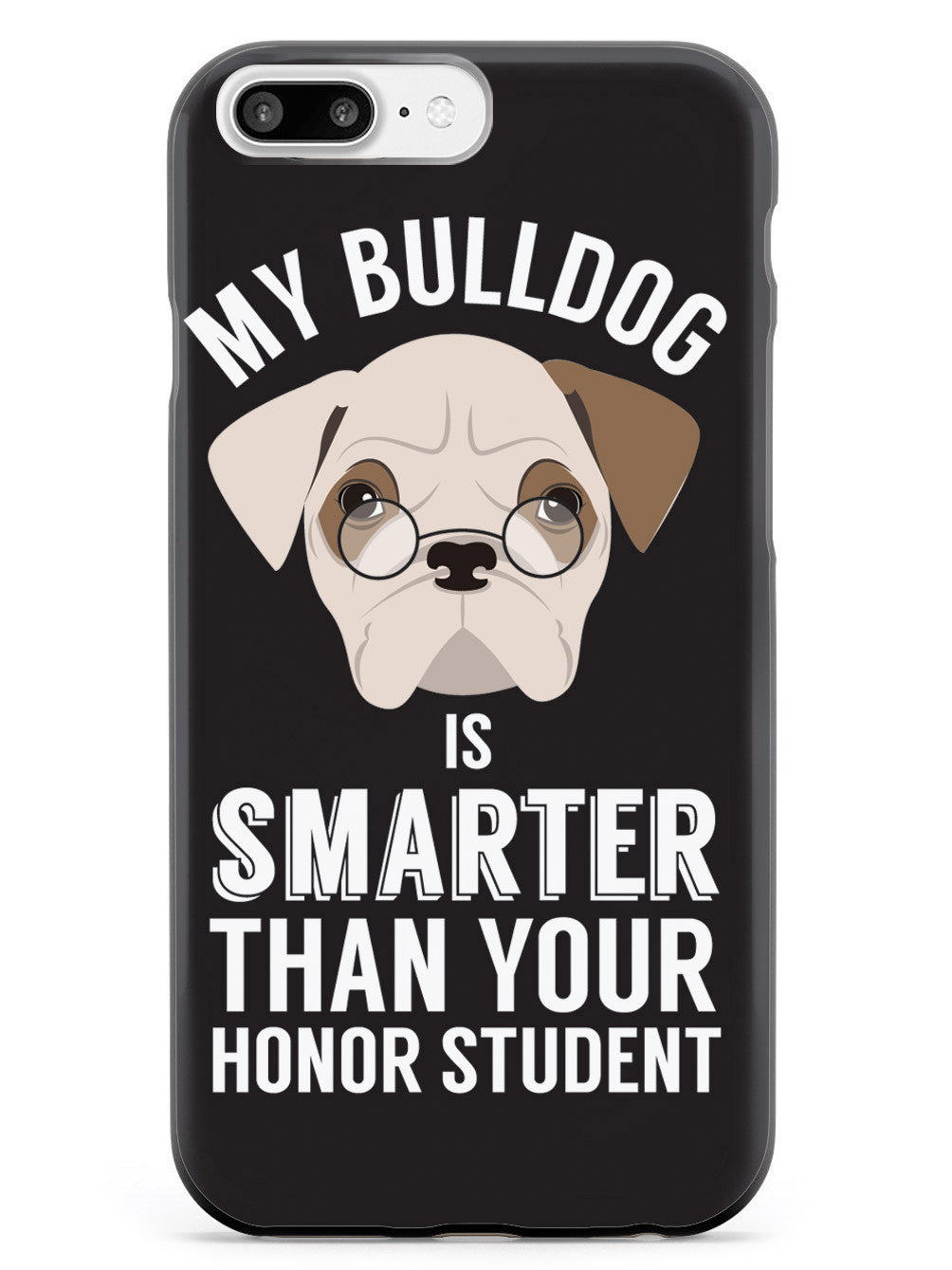 Smarter Than Your Honor Student - Bulldog Case