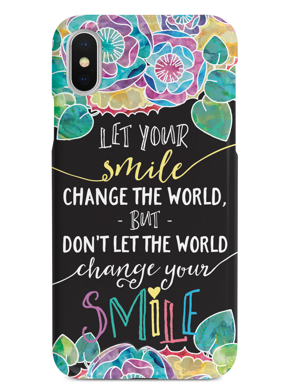 Let Your Smile Change the World Case