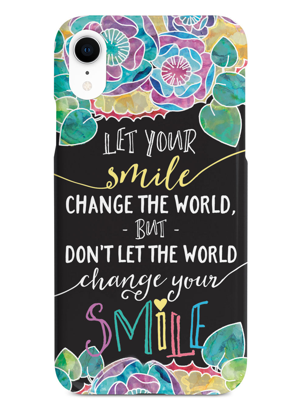 Let Your Smile Change the World Case