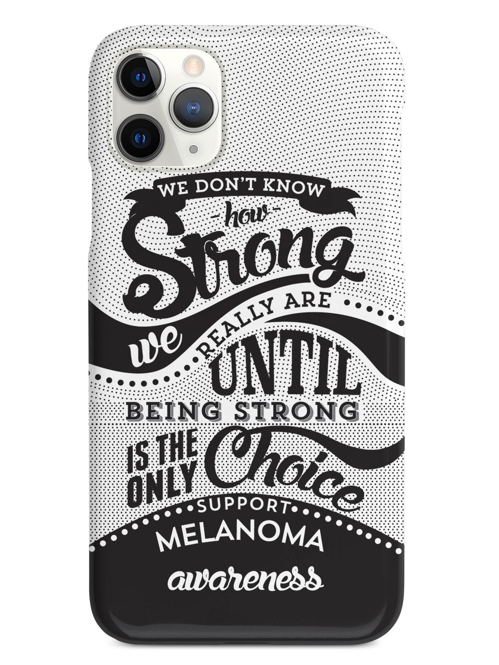 Melanoma - How Strong Case