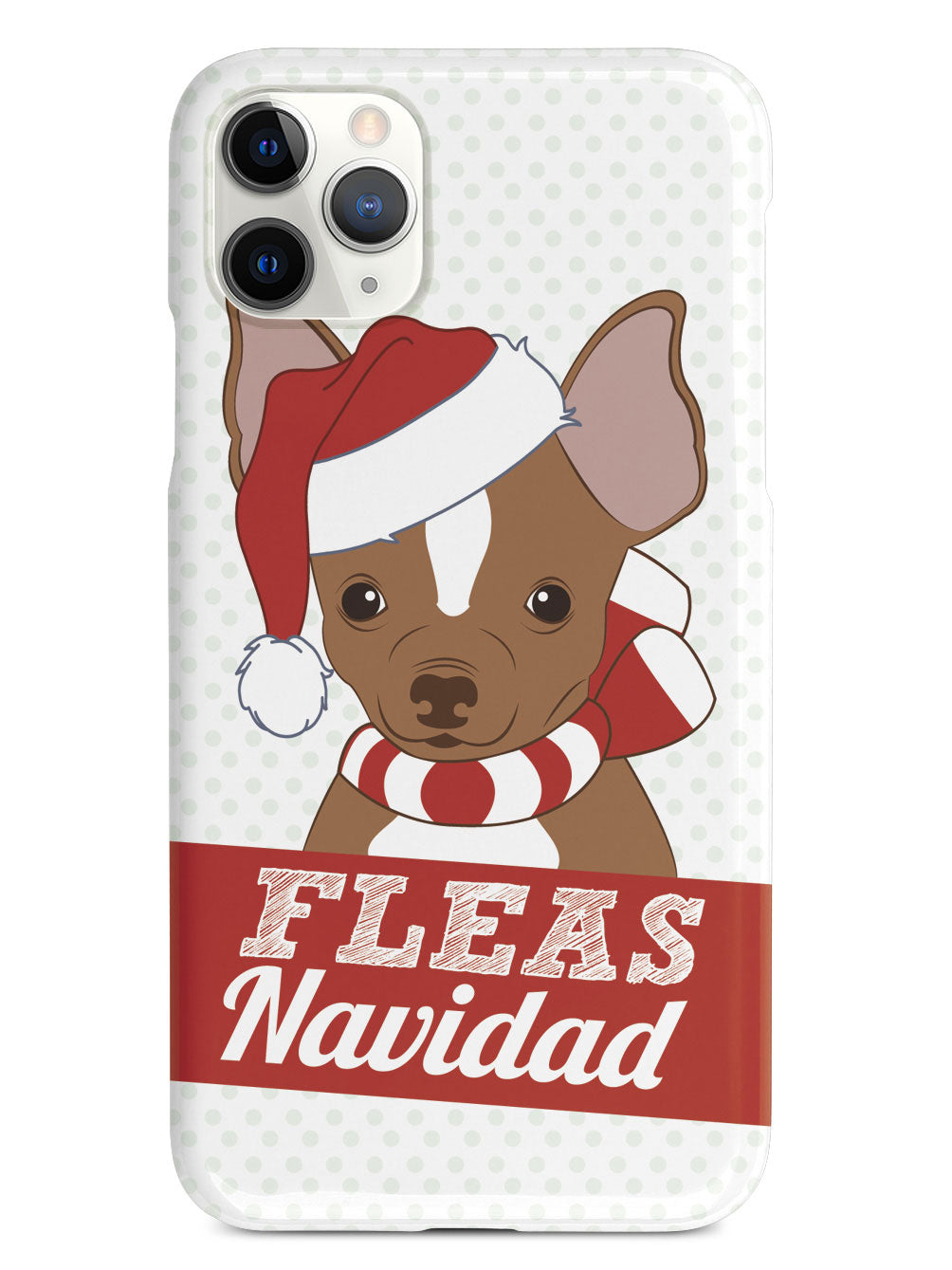 Fleas Navidad - Christmas Chihuahua Case