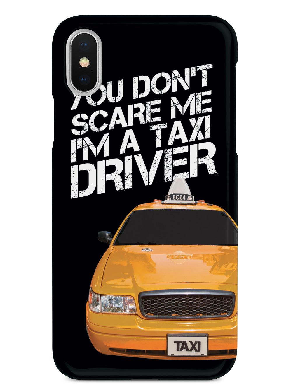 You Don't Scare Me - Taxi Driver Case