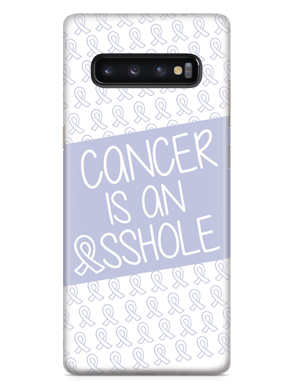 Cancer Is An Asshole - Periwinkle Case