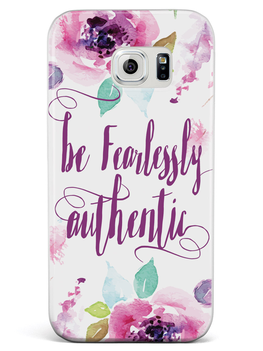 Be Fearlessly Authentic Case
