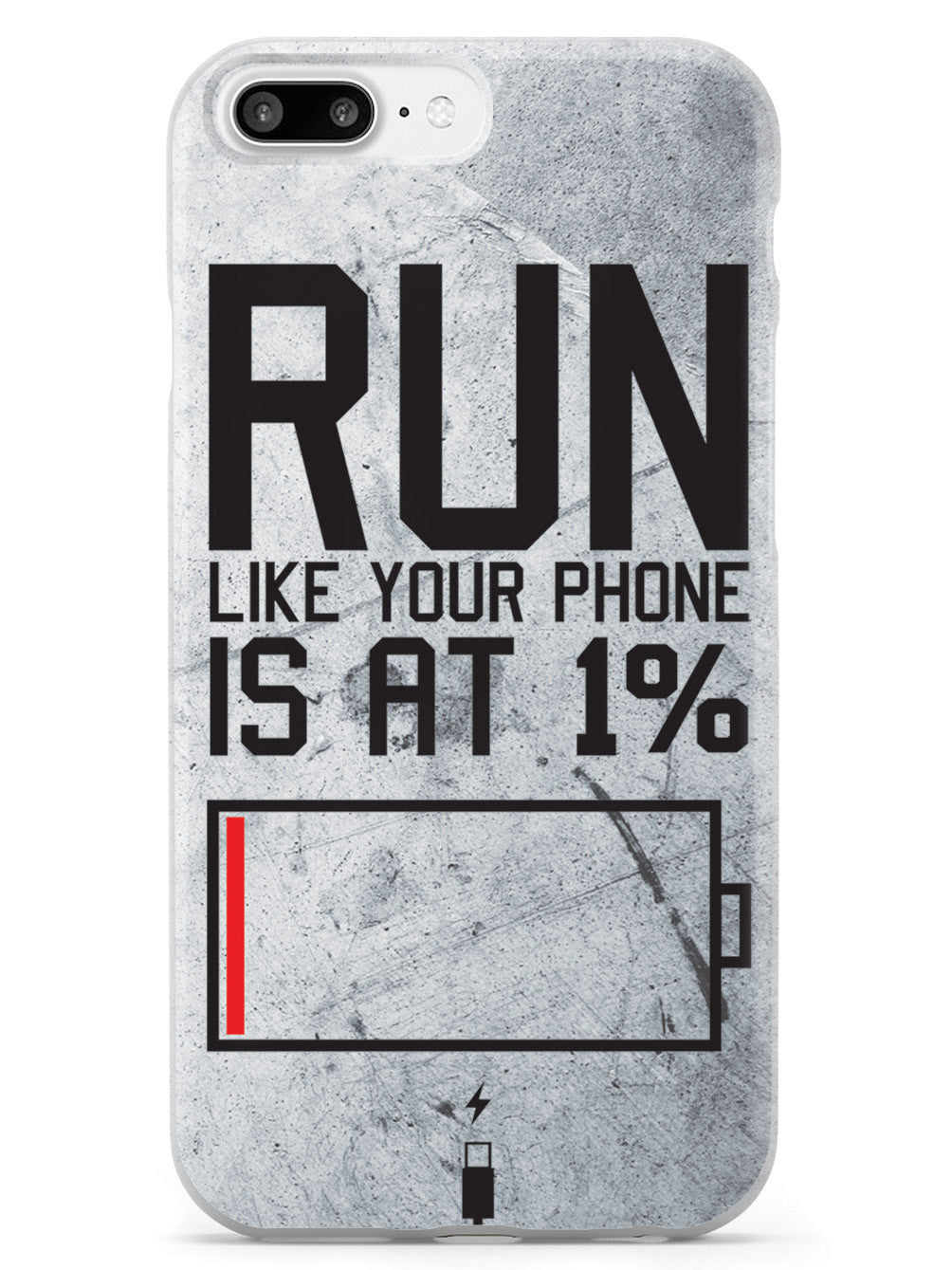 Run Like Your Phone Is At 1% - Fitness Case