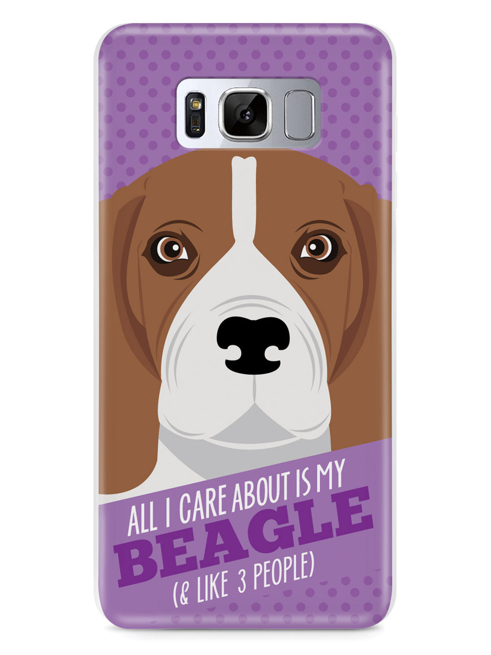 All I Care About Is My Beagle Case