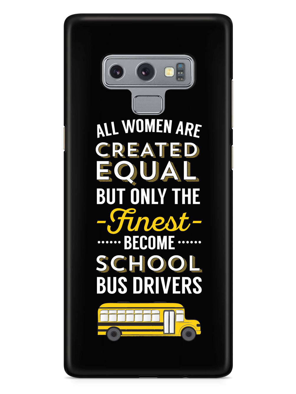 Only The Finest - School Bus Drivers Case