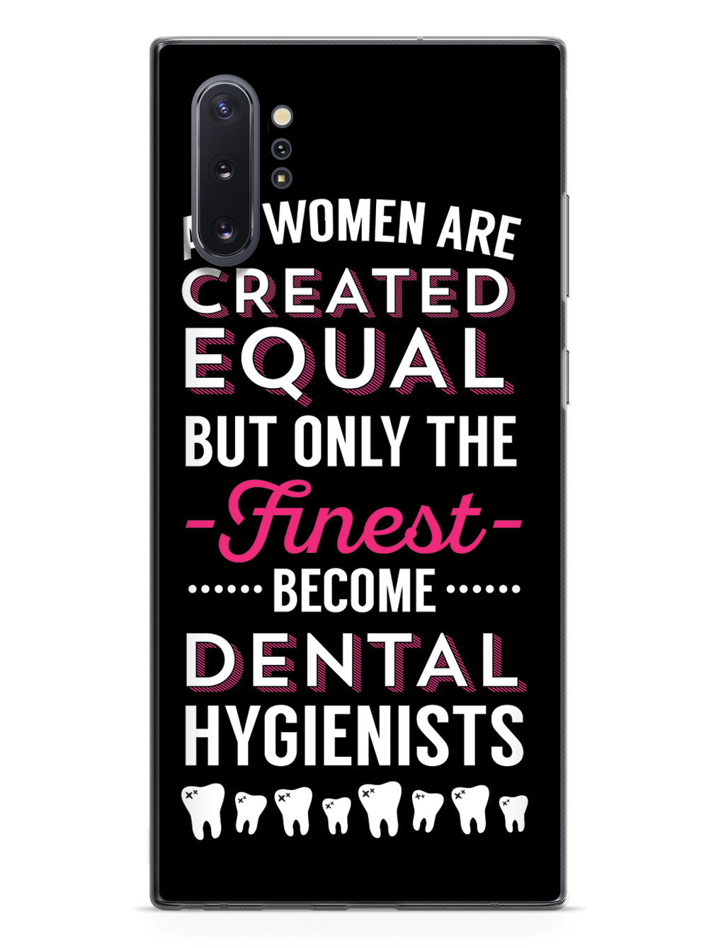 Only The Finest - Dental Hygienists Case