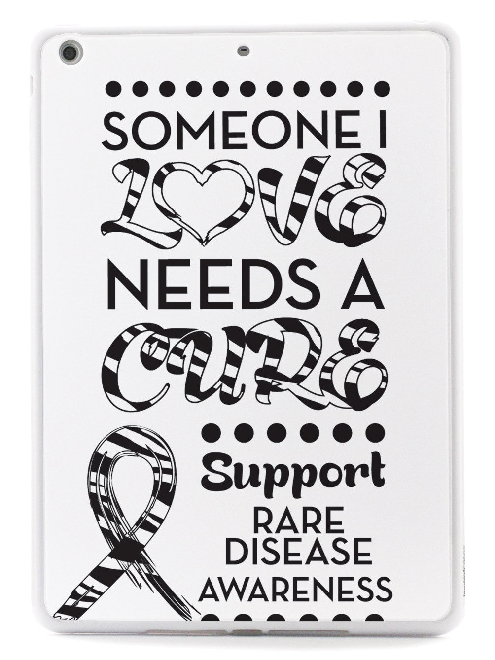 Rare Disease - Someone I Love Case
