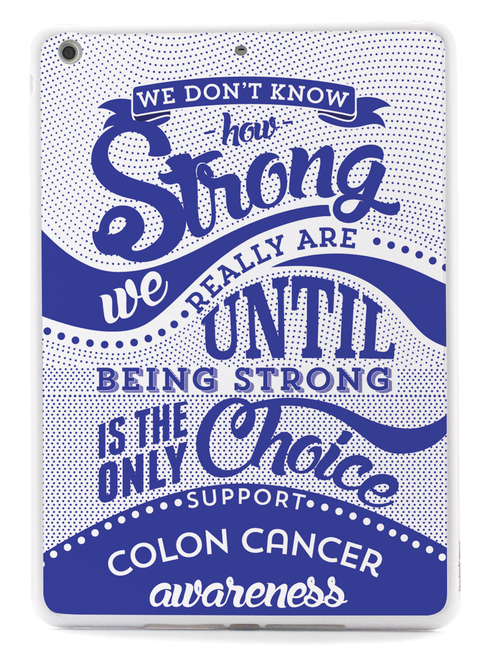Colon Cancer - How Strong Case