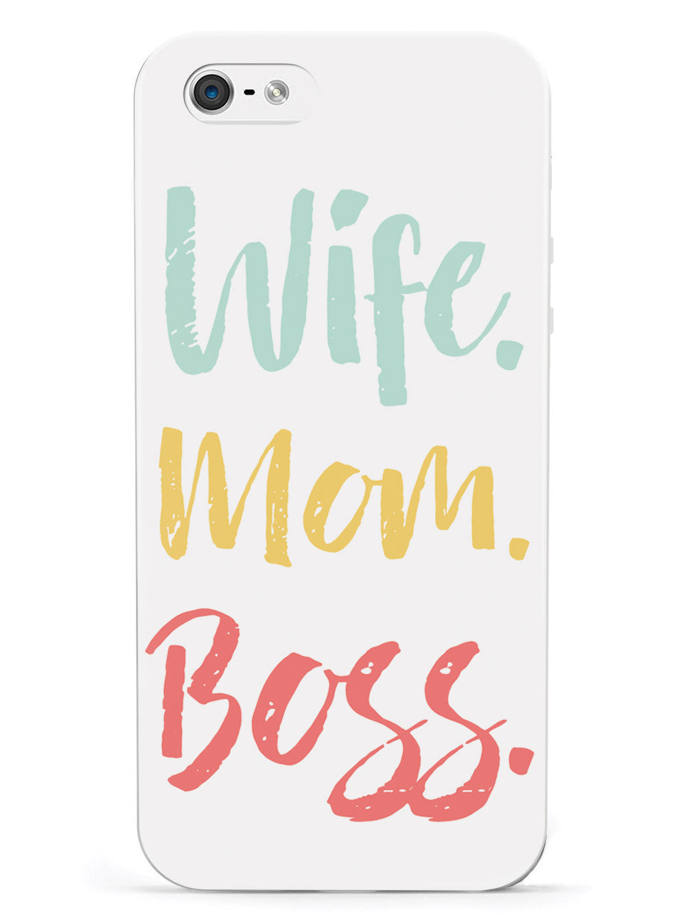 Wife. Mom. Boss. Case