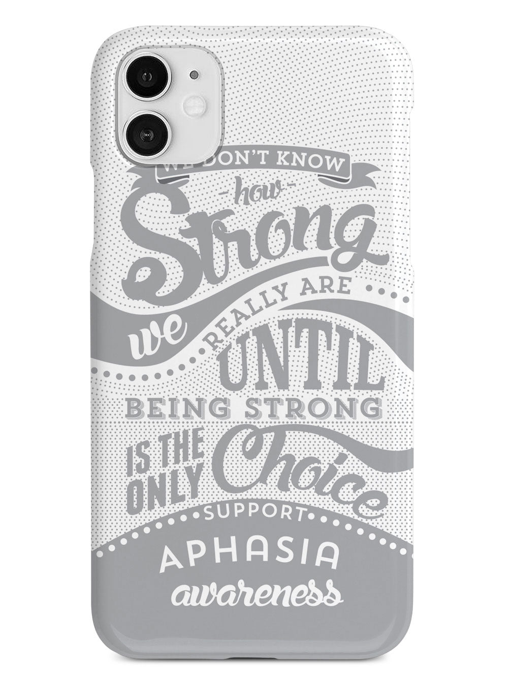 Aphasia Awareness - How Strong Case