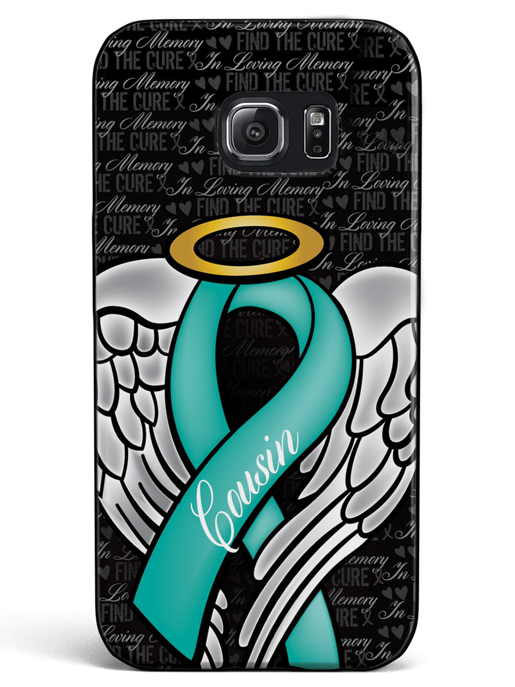 In Loving Memory of My Cousin - Teal Ribbon Case