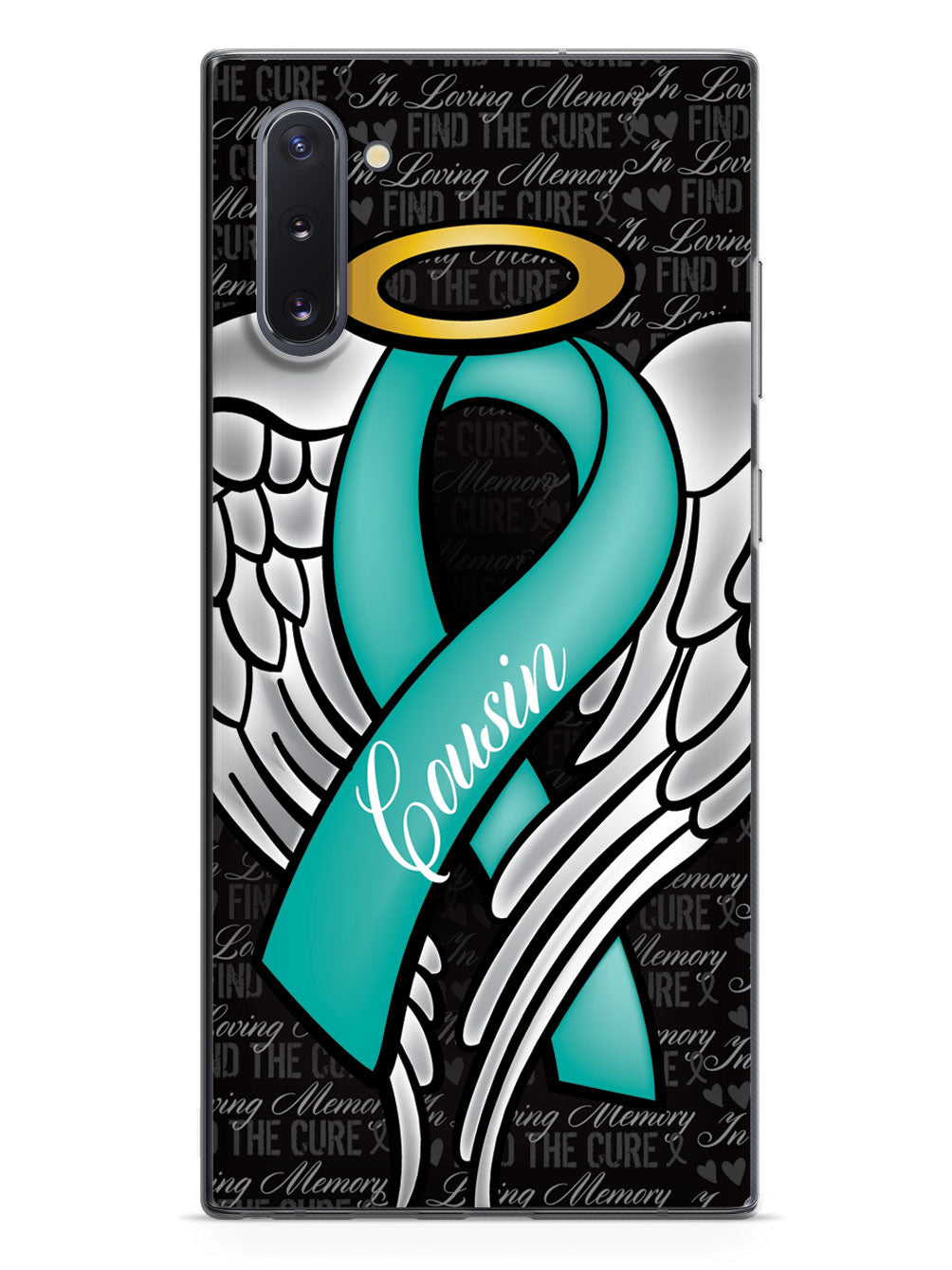 In Loving Memory of My Cousin - Teal Ribbon Case