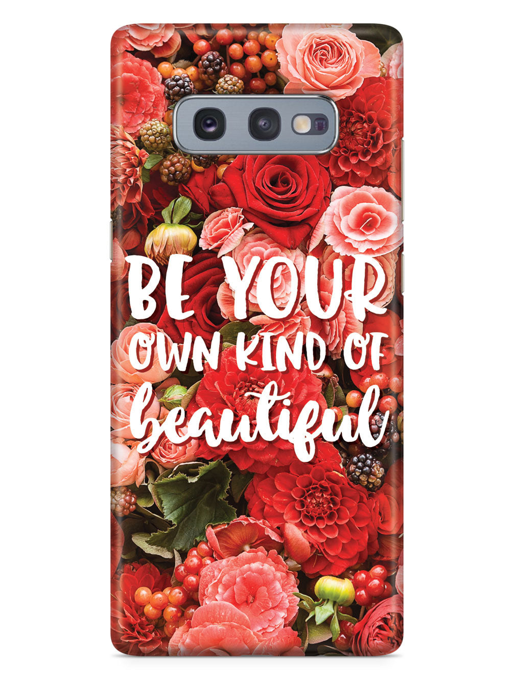 Be Your Own Kind of Beautiful - Red Flower Background Case