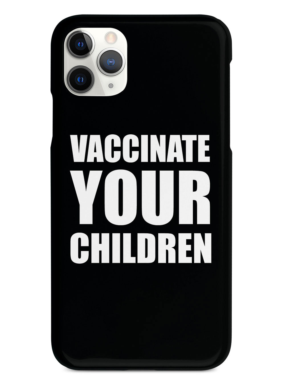 Vaccinate Your Children - Pro-Vaccination Awareness Case
