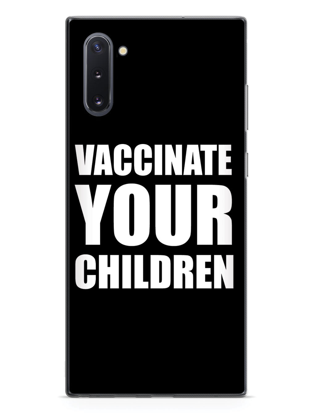 Vaccinate Your Children - Pro-Vaccination Awareness Case
