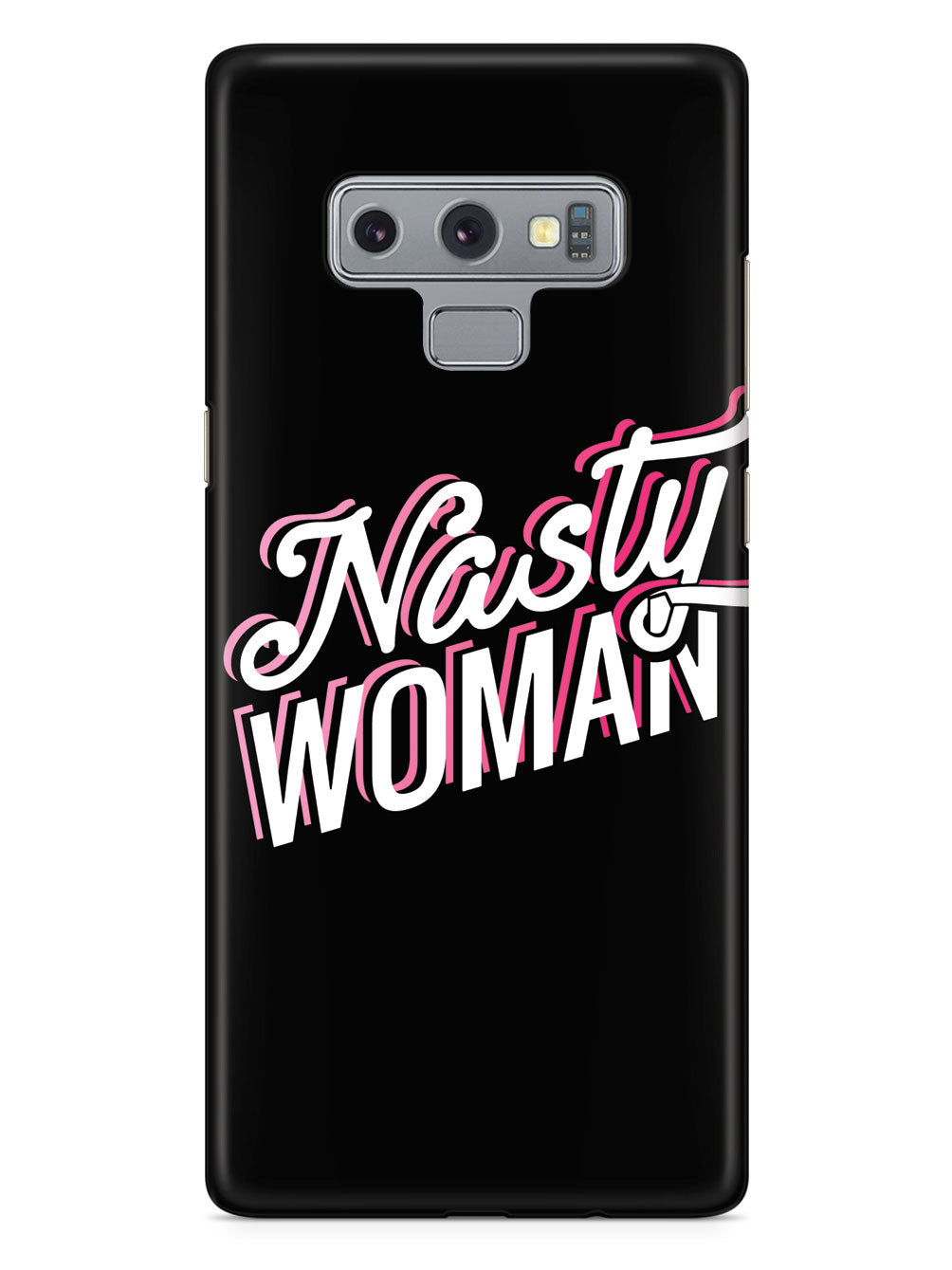 Nasty Woman - Black Case