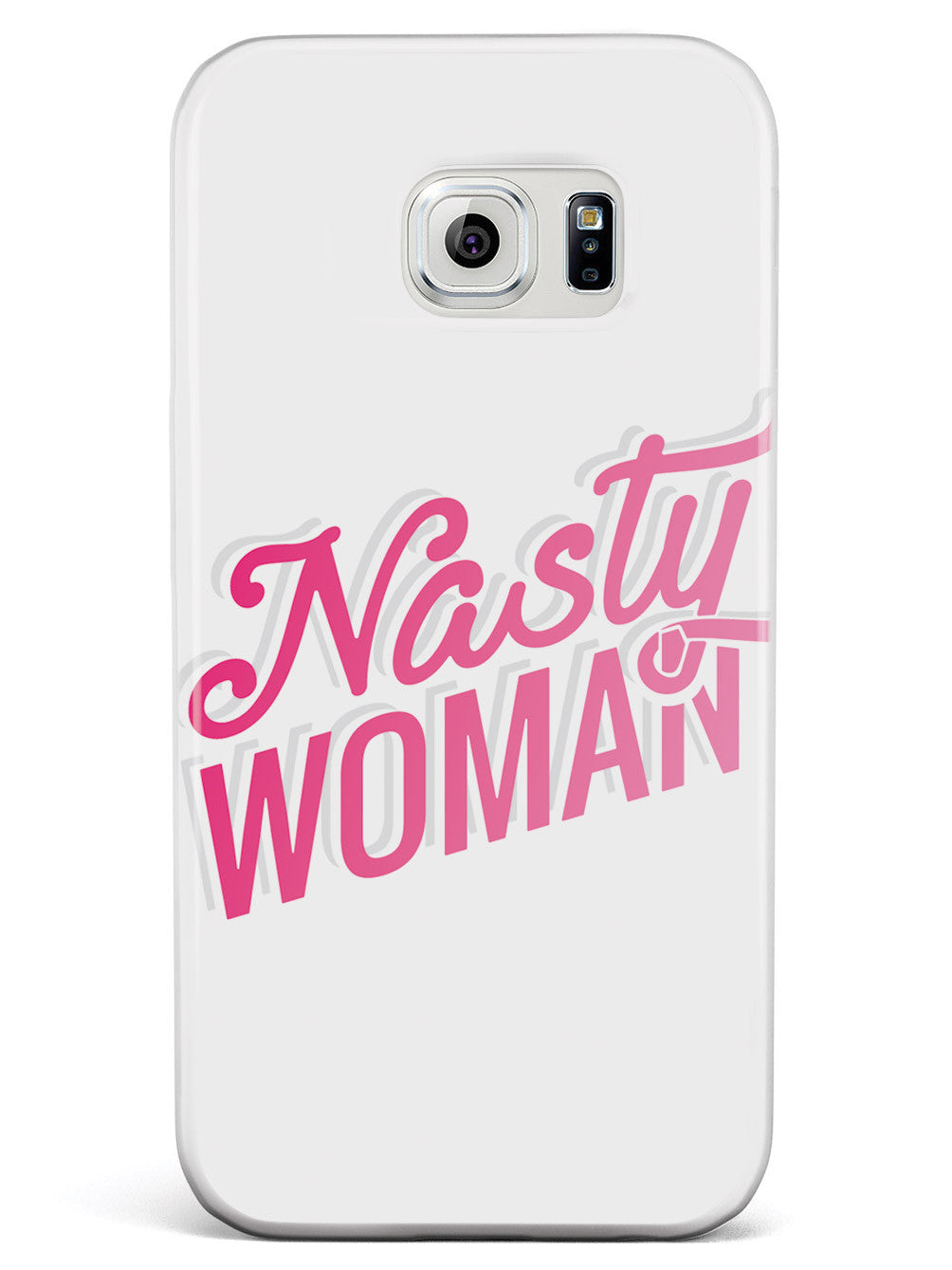 Nasty Woman - White Case