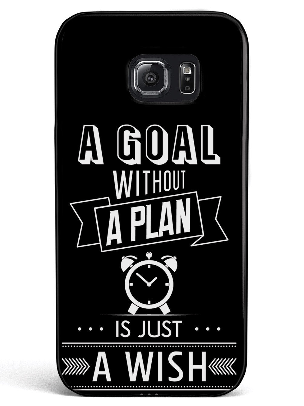 A Goal Without A Plan - Black Case