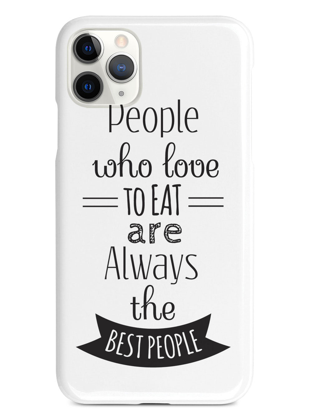 People Who Love To Eat - White Case