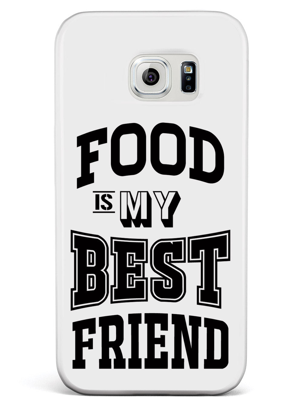 Food is My Best Friend - White Case