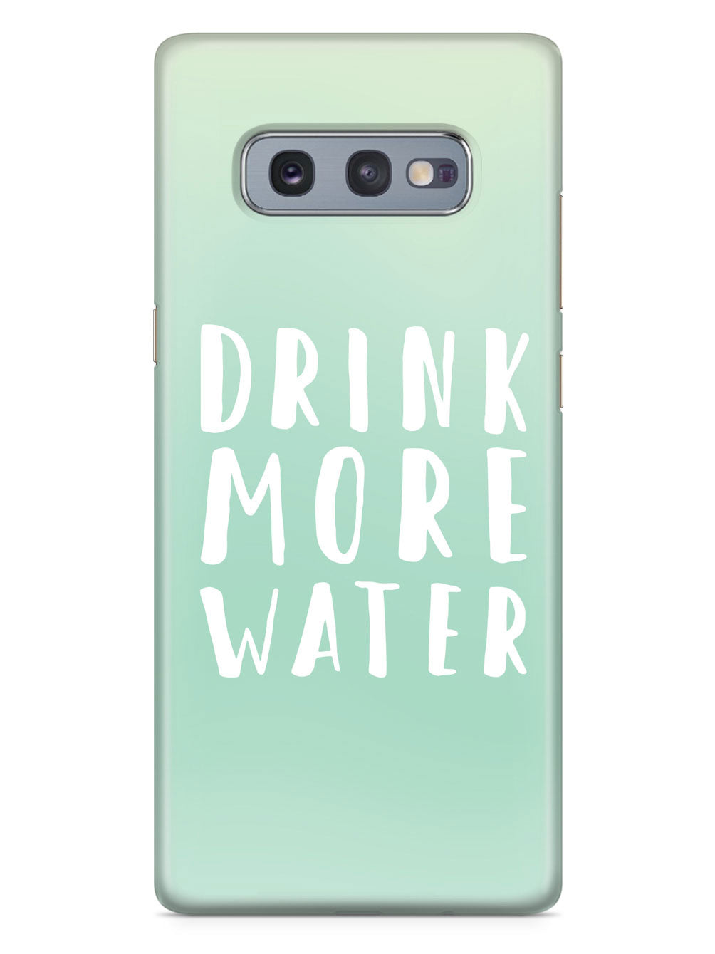 Drink More Water - White Case