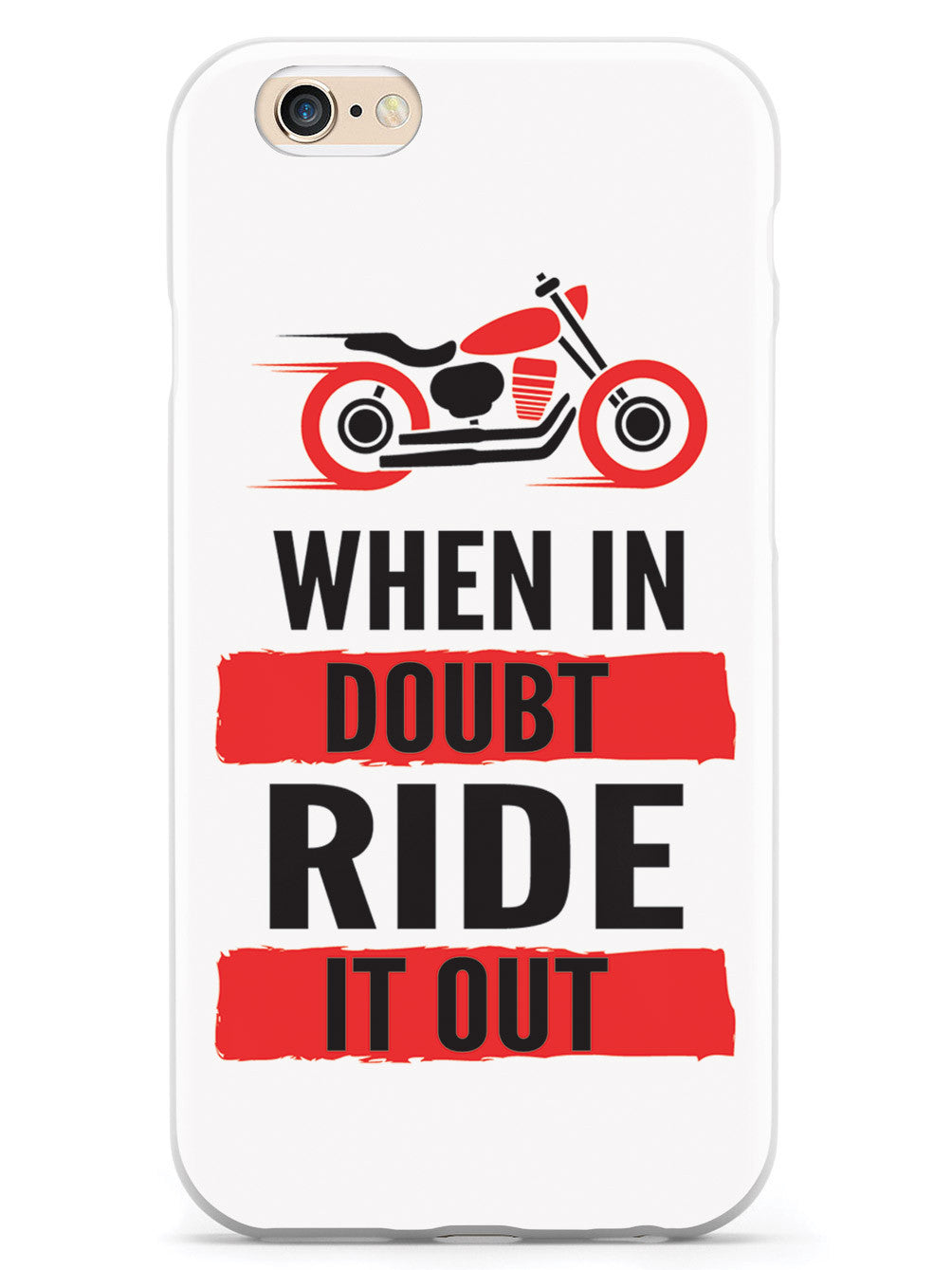 When in Doubt, Ride it Out - White Case