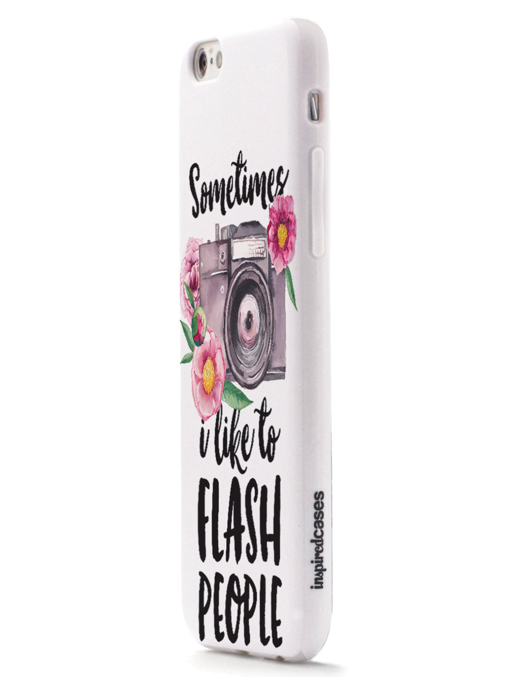 Sometimes I Like to Flash People - White Case