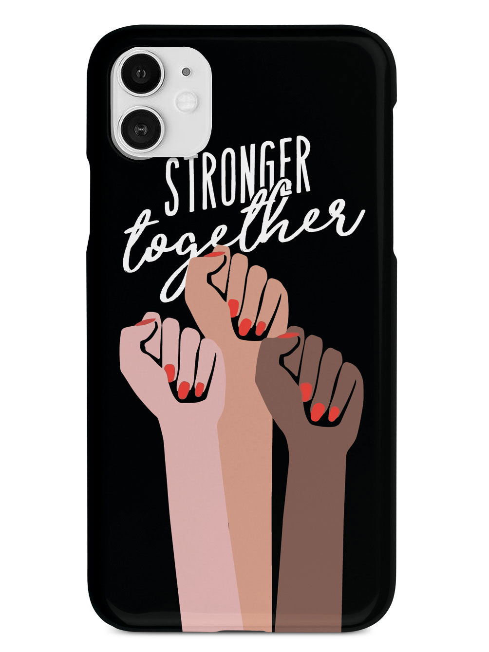 Stronger Together - Women's March Solidarity - Black Case
