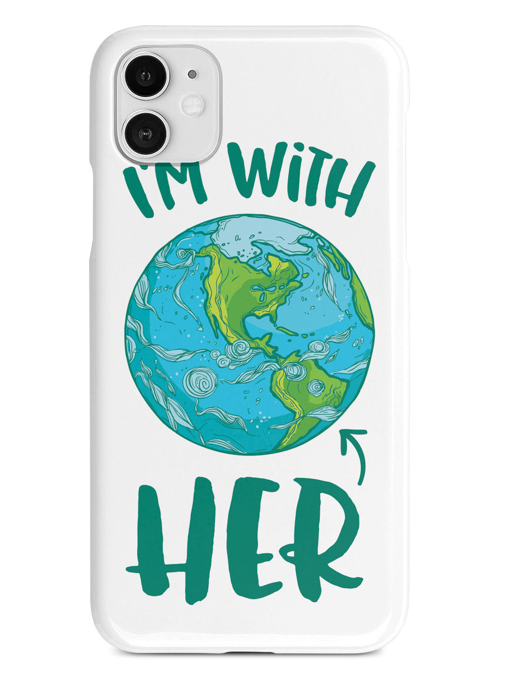 I'm with HER - March For Science Earth Supporter Case