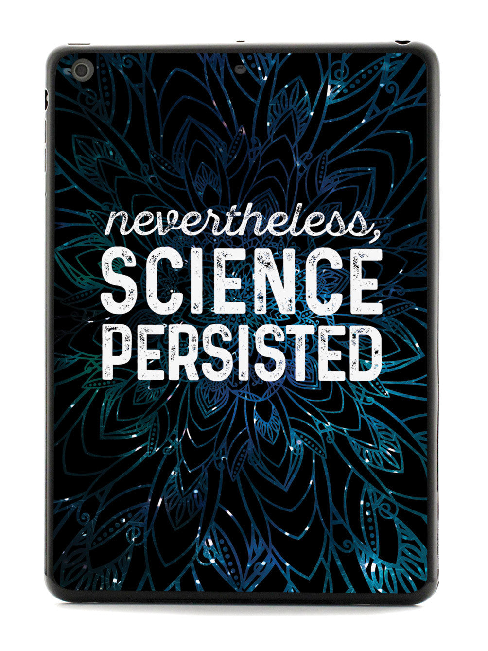 Nevertheless, Science Persisted - Black Case