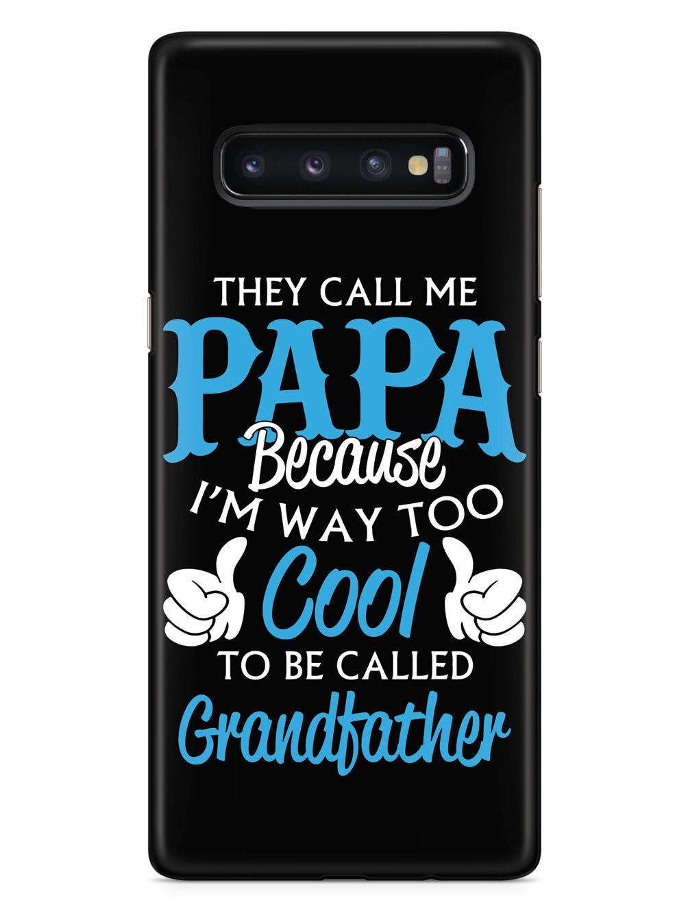 They Call Me Papa - Black Case