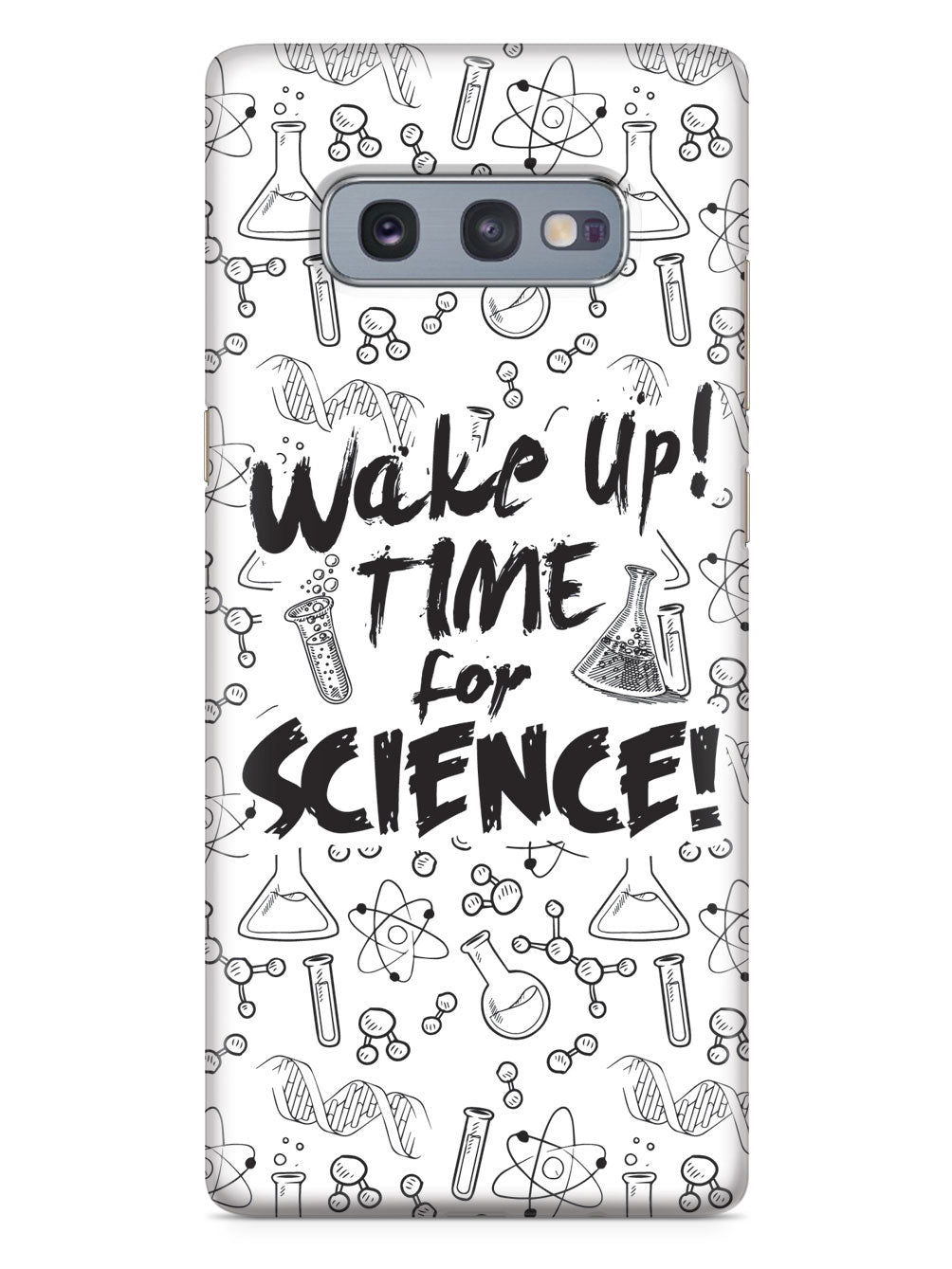 WAKE UP! Time For Science! - White Case