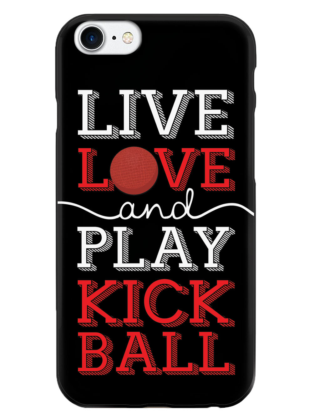 Live Love Play Kickball - Black Case