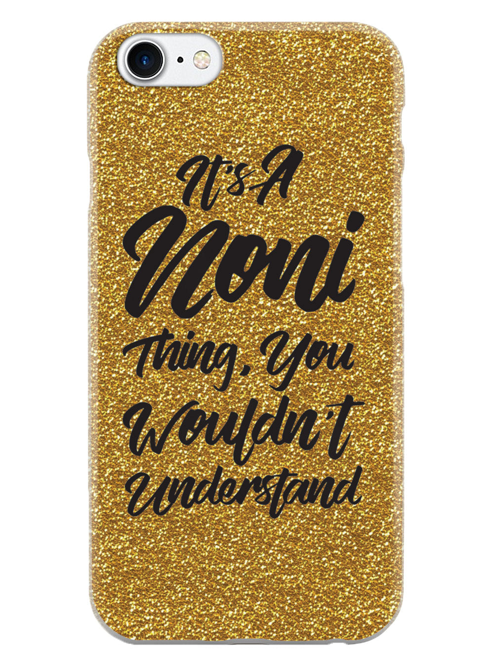 It's A Noni Thing - Glitter - White Case