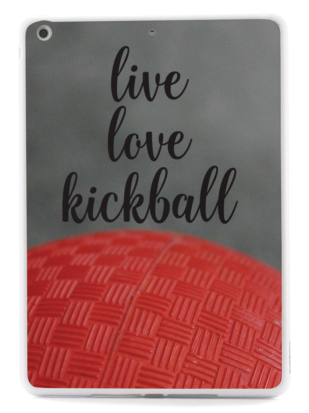 Live Love Kickball Case