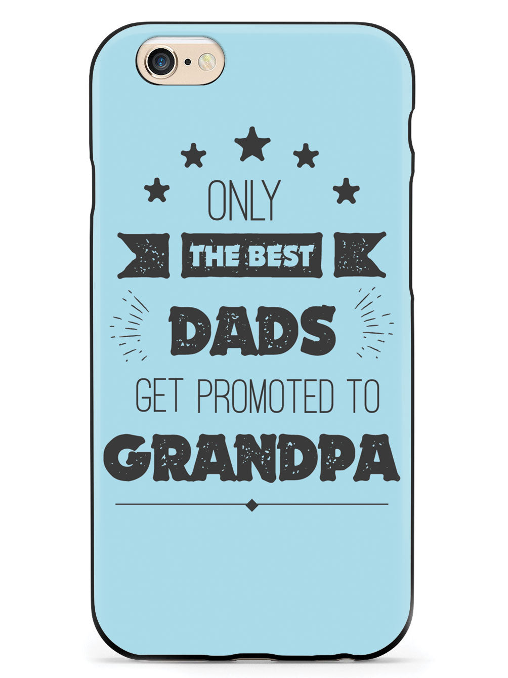 Only The Best Dads - Grandpa - Black Case