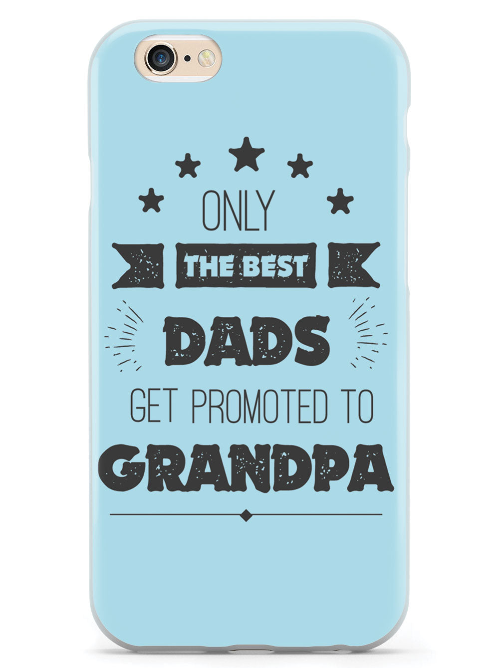 Only The Best Dads - Grandpa - White Case