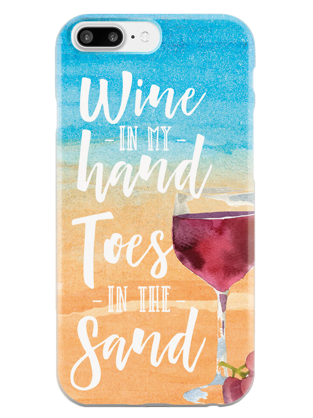 Wine in my Hand, Toes in the Sand Case