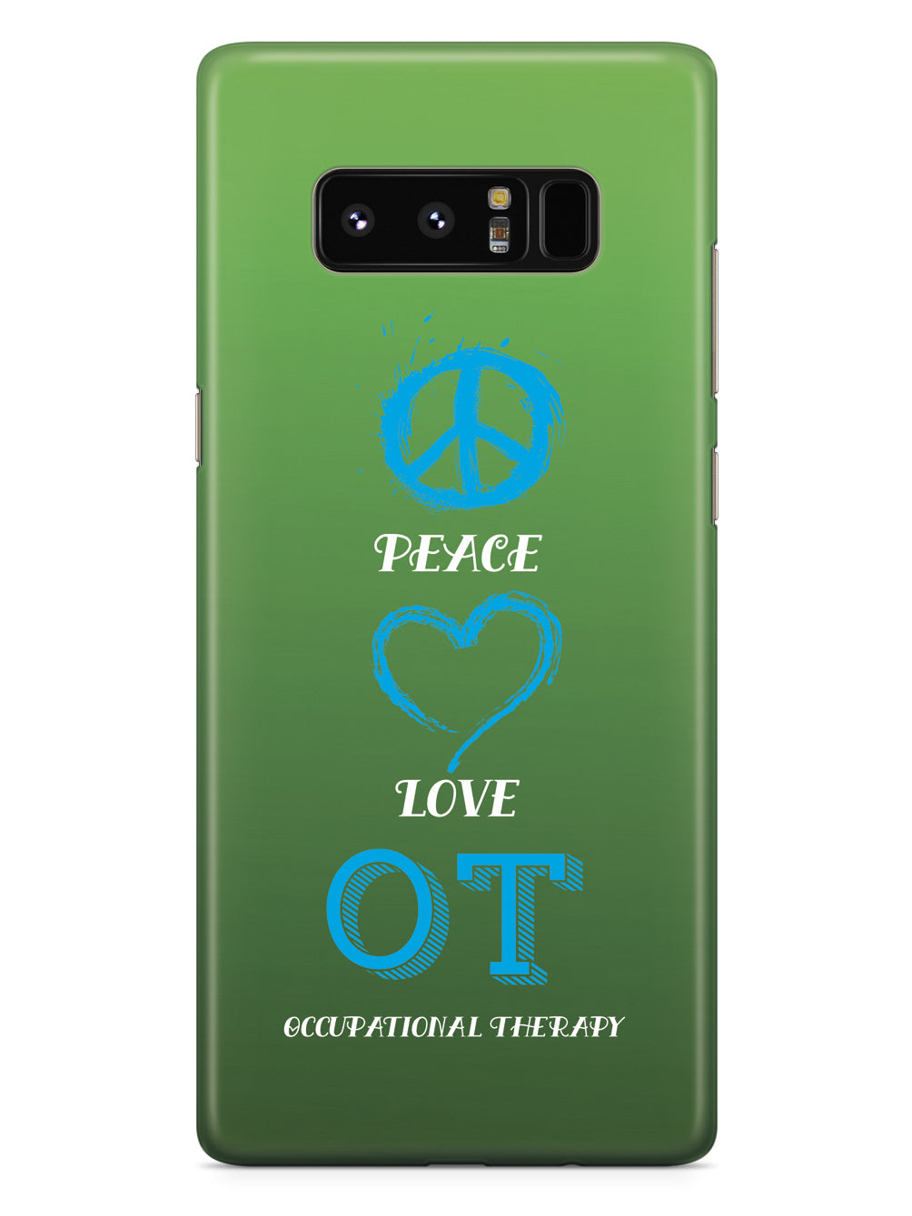Peace, Love, Occupational Therapy  - White Case