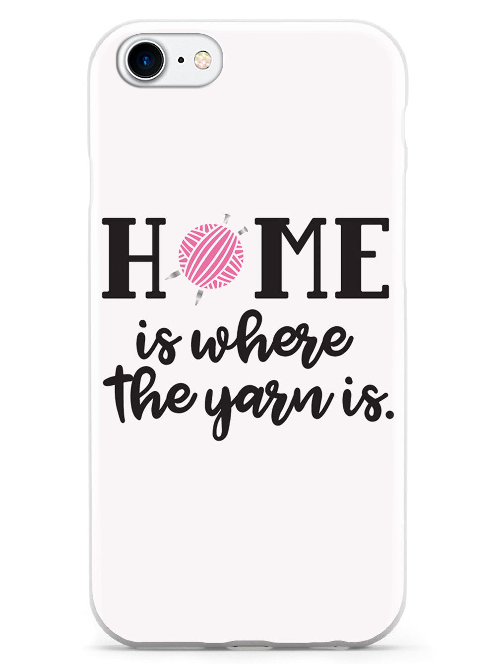 Home Is Where The Yarn Is - White Case