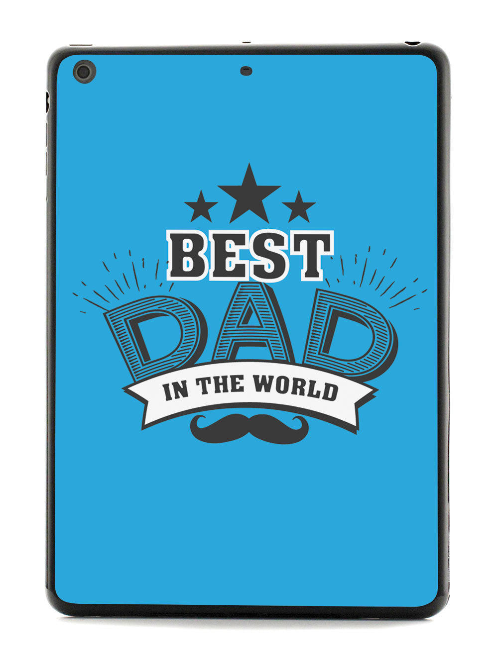 Best Dad In The World - Black Case