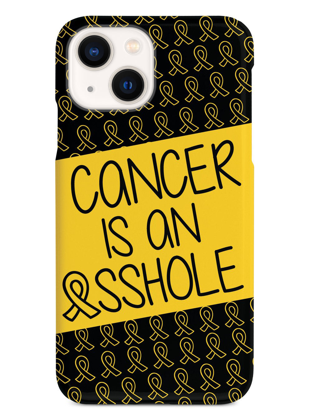 Cancer is an ASSHOLE Yellow Case