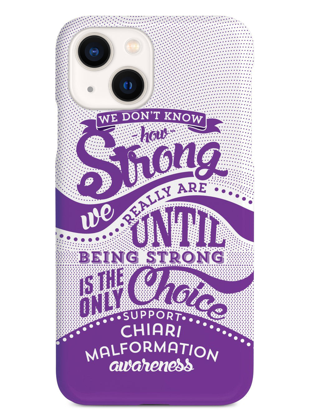 How Strong - Chiari Malformation Awareness Case