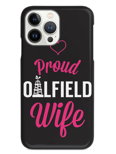 Proud Oilfield Wife Case