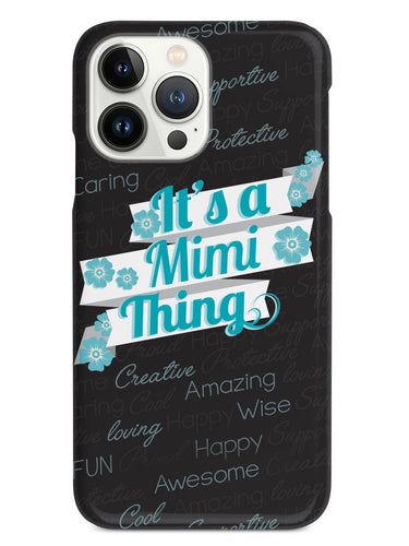 It's a Mimi Thing (Blue) Case